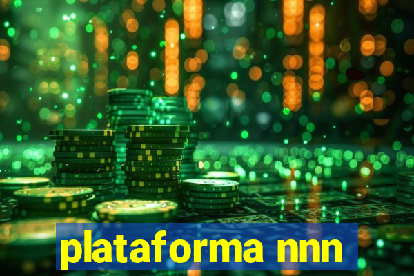 plataforma nnn